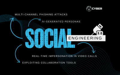 Social Engineering 3.0: Inside the New Tricks Cybercriminals Are Using 